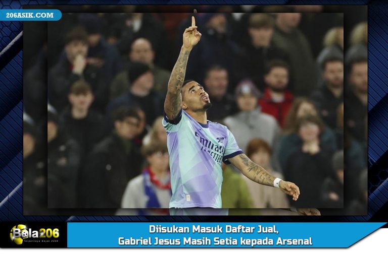 Diisukan Masuk Daftar Jual, Gabriel Jesus Masih Setia kepada Arsenal