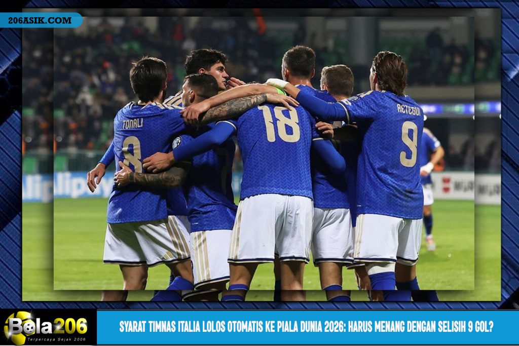 Syarat Timnas Italia Lolos Otomatis ke Piala Dunia 2026: Harus Menang dengan Selisih 9 Gol?
