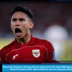 Marselino Ferdinan Gabung Timnas Indonesia U-22 untuk SEA Games 2025 pada Akhir November 2025, Adrian Wibowo dan Tim Geypens Menyusul