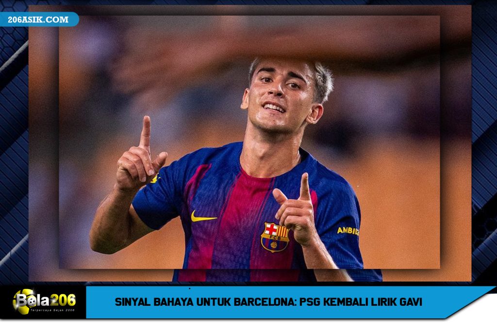 Sinyal Bahaya untuk Barcelona: PSG Kembali Lirik Gavi