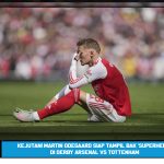 Kejutan! Martin Odegaard Siap Tampil Bak 'Superhero' di Derby Arsenal vs Tottenham