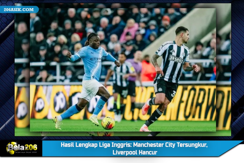 Hasil Lengkap Liga Inggris: Manchester City Tersungkur, Liverpool Hancur