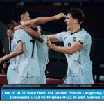 Live di RCTI Sore Hari! Ini Jadwal Siaran Langsung Timnas Indonesia U-22 vs Filipina U-22 di SEA Games 2025