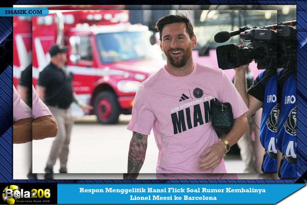 Respon Menggelitik Hansi Flick Soal Rumor Kembalinya Lionel Messi ke Barcelona
