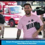 Respon Menggelitik Hansi Flick Soal Rumor Kembalinya Lionel Messi ke Barcelona