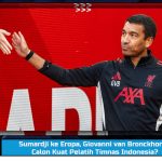 Sumardji ke Eropa, Giovanni van Bronckhorst Calon Kuat Pelatih Timnas Indonesia?