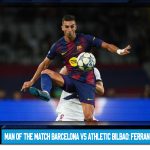 Man of the Match Barcelona vs Athletic Bilbao: Ferran Torres