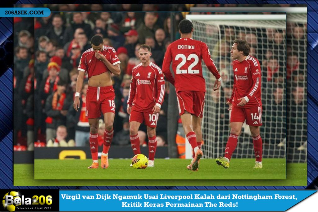 Virgil van Dijk Ngamuk Usai Liverpool Kalah dari Nottingham Forest, Kritik Keras Permainan The Reds!