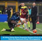 AC Milan Paling Minim Pergantian Pemain di Serie A