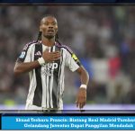 Skuad Terbaru Prancis: Bintang Real Madrid Tumbang, Gelandang Juventus Dapat Panggilan Mendadak