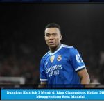 Bungkus Hattrick 7 Menit di Liga Champions, Kylian Mbappe Menggendong Real Madrid!