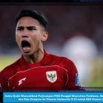 Indra Sjafri Menantikan Perjuangan PSSI Panggil Marselino Ferdinan, Adrian Wibowo, dan Tim Geypens ke Timnas Indonesia U-22 untuk SEA Games 2025