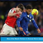 Man of the Match Chelsea vs Arsenal