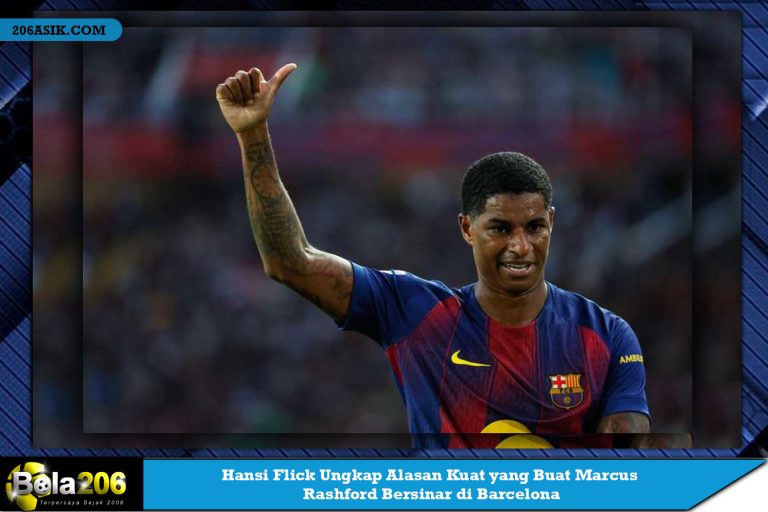Hansi Flick Ungkap Alasan Kuat yang Buat Marcus Rashford Bersinar di Barcelona
