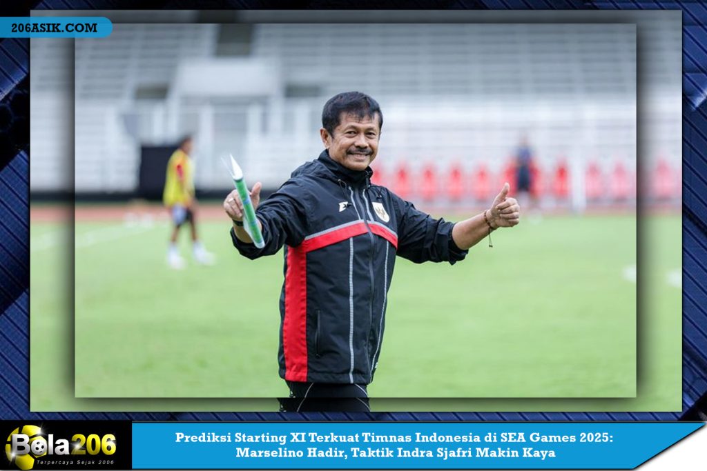 Prediksi Starting XI Terkuat Timnas Indonesia di SEA Games 2025: Marselino Hadir, Taktik Indra Sjafri Makin Kaya