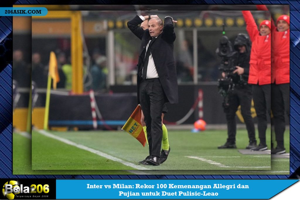 Inter vs Milan: Rekor 100 Kemenangan Allegri dan Pujian untuk Duet Pulisic-Leao