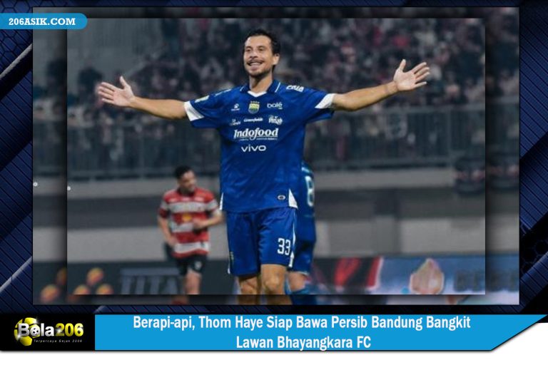 Berapi-api, Thom Haye Siap Bawa Persib Bandung Bangkit Lawan Bhayangkara FC
