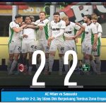 AC Milan vs Sassuolo Berakhir 2-2, Jay Idzes Dkk Berpeluang Tembus Zona Eropa!