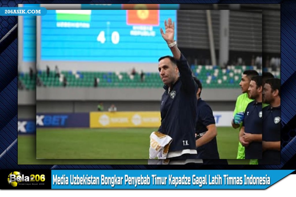Media Uzbekistan Bongkar Penyebab Timur Kapadze Gagal Latih Timnas Indonesia