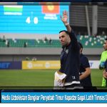 Media Uzbekistan Bongkar Penyebab Timur Kapadze Gagal Latih Timnas Indonesia