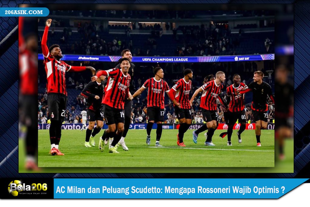 AC Milan dan Peluang Scudetto Mengapa Rossoneri Wajib Optimis