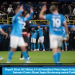 Napoli Sikat AC Milan 2-0 di Semifinal Piala Super Italia 2025, Antonio Conte: Kami Ingin Bertarung untuk Trofi!