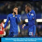 Rahasia Tembok Baja Chelsea Terbongkar! Enzo Maresca Puji Chemistry 'Gila' Dua Bek Ini