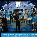 Selamat! Napoli Juara Piala Super Italia 2025, Sukses Kawinkan Gelar dengan Scudetto Serie A