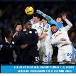 Leeds vs Chelsea: Rapor Pemain The Blues setelah Kekalahan 1-3 di Elland Road