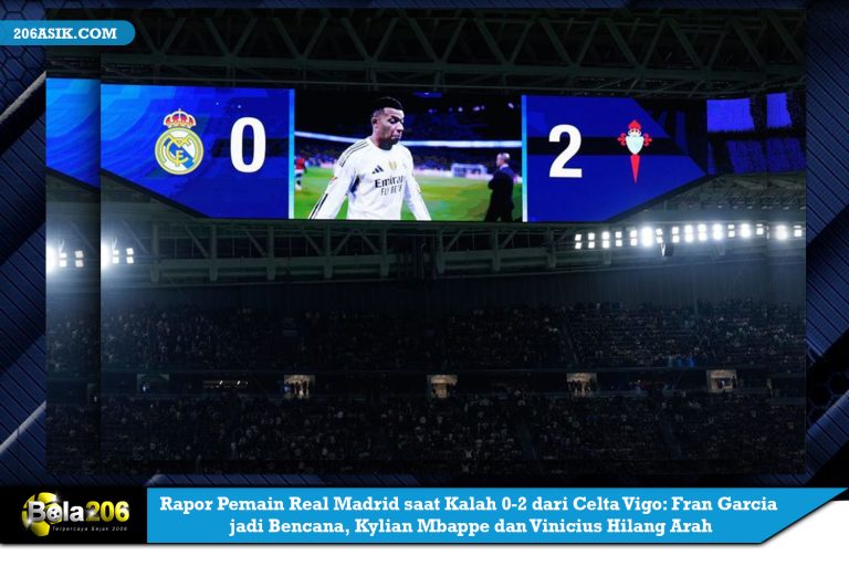 Rapor Pemain Real Madrid saat Kalah 0-2 dari Celta Vigo: Fran Garcia jadi Bencana, Kylian Mbappe dan Vinicius Hilang Arah