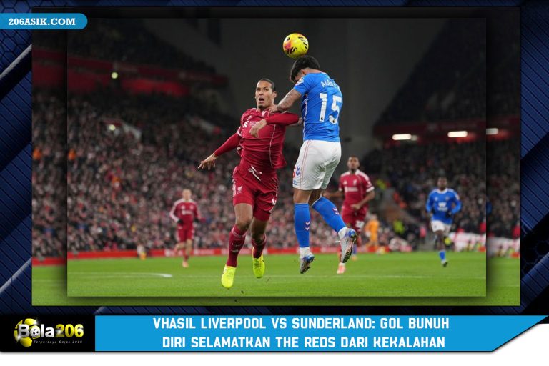 Hasil Liverpool vs Sunderland: Gol Bunuh Diri Selamatkan The Reds dari Kekalahan