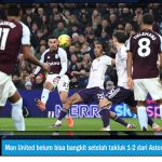 Man United belum bisa bangkit setelah takluk 1-2 dari Aston Villa