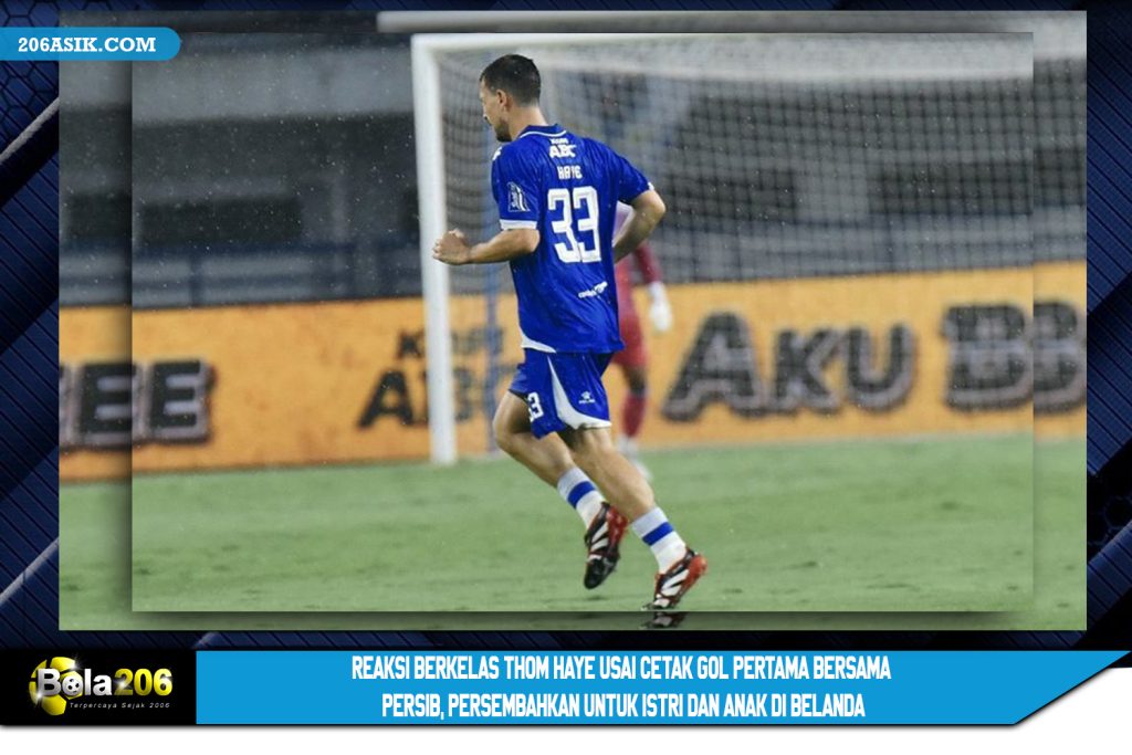 Reaksi Berkelas Thom Haye usai Cetak Gol Pertama Bersama Persib, Persembahkan untuk Istri dan Anak di Belanda