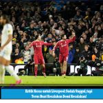 Kritik Keras untuk Liverpool: Sudah Unggul, tapi Terus Buat Kesalahan Demi Kesalahan!