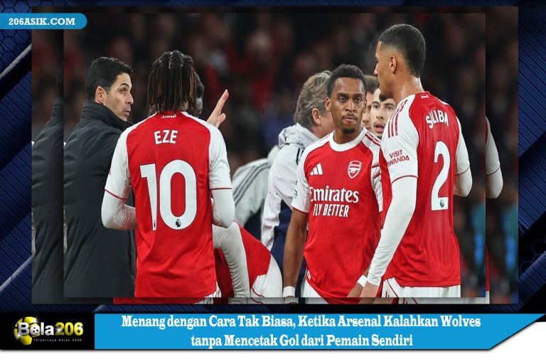 Menang dengan Cara Tak Biasa, Ketika Arsenal Kalahkan Wolves tanpa Mencetak Gol dari Pemain Sendiri