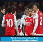 Puncak Klasemen Premier League di Saat Natal, Apakah Arsenal Otomatis Juara?