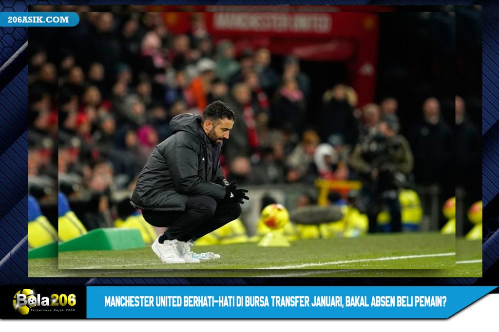 Manchester United Berhati-hati di Bursa Transfer Januari, Bakal Absen Beli Pemain?