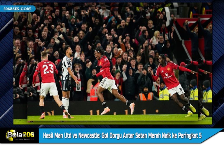 Hasil Man Utd vs Newcastle: Gol Dorgu Antar Setan Merah Naik ke Peringkat 5
