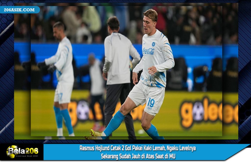 Rasmus Hojlund Cetak 2 Gol Pakai Kaki Lemah, Ngaku Levelnya Sekarang Sudah Jauh di Atas Saat di MU