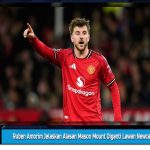 Ruben Amorim Jelaskan Alasan Mason Mount Diganti Lawan Newcastle