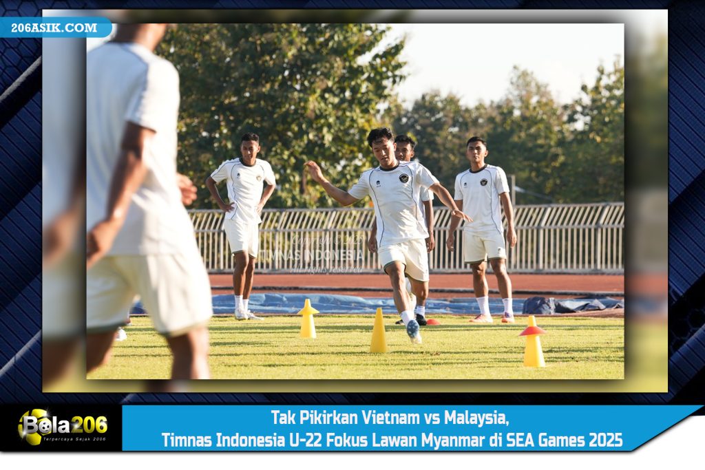 Tak Pikirkan Vietnam vs Malaysia, Timnas Indonesia U-22 Fokus Lawan Myanmar di SEA Games 2025