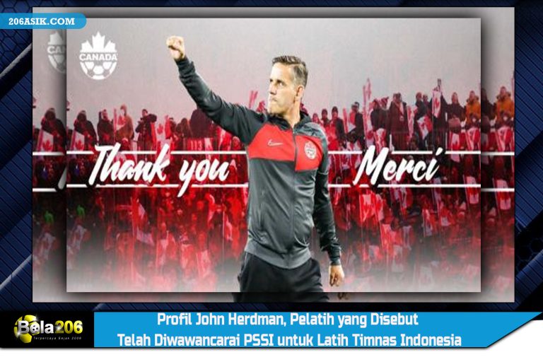 Profil John Herdman, Pelatih yang Disebut Telah Diwawancarai PSSI untuk Latih Timnas Indonesia