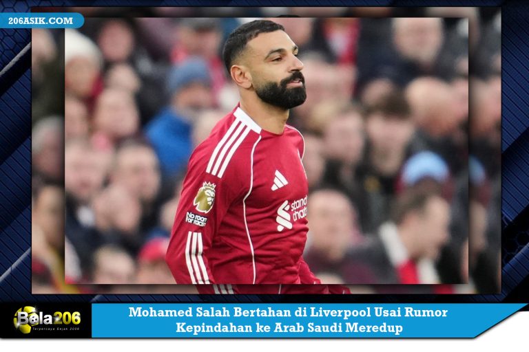 Mohamed Salah Bertahan di Liverpool Usai Rumor Kepindahan ke Arab Saudi Meredup