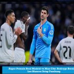 Rapor Pemain Real Madrid vs Man City: Rodrygo Bersinar, Los Blancos Tetap Tumbang