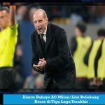 Alarm Bahaya AC Milan: Lini Belakang Bocor di Tiga Laga Terakhir