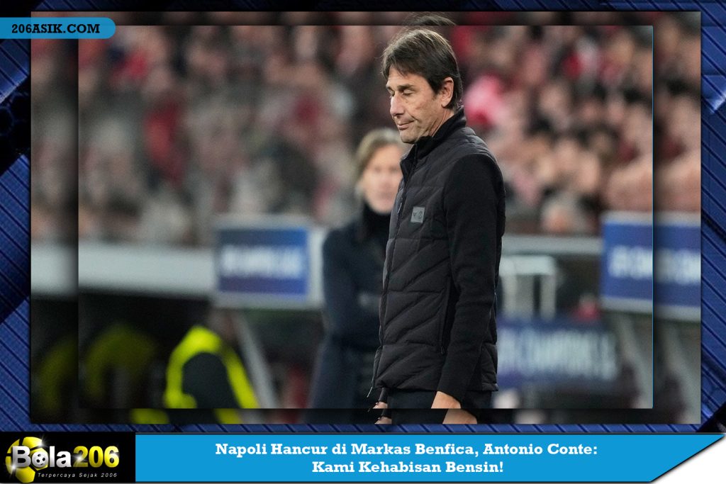 Napoli Hancur di Markas Benfica, Antonio Conte: Kami Kehabisan Bensin!