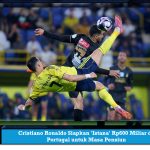 Cristiano Ronaldo Siapkan 'Istana' Rp600 Miliar di Portugal untuk Masa Pensiun