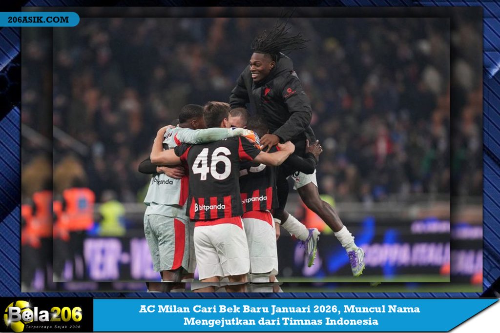 AC Milan Cari Bek Baru Januari 2026, Muncul Nama Mengejutkan dari Timnas Indonesia
