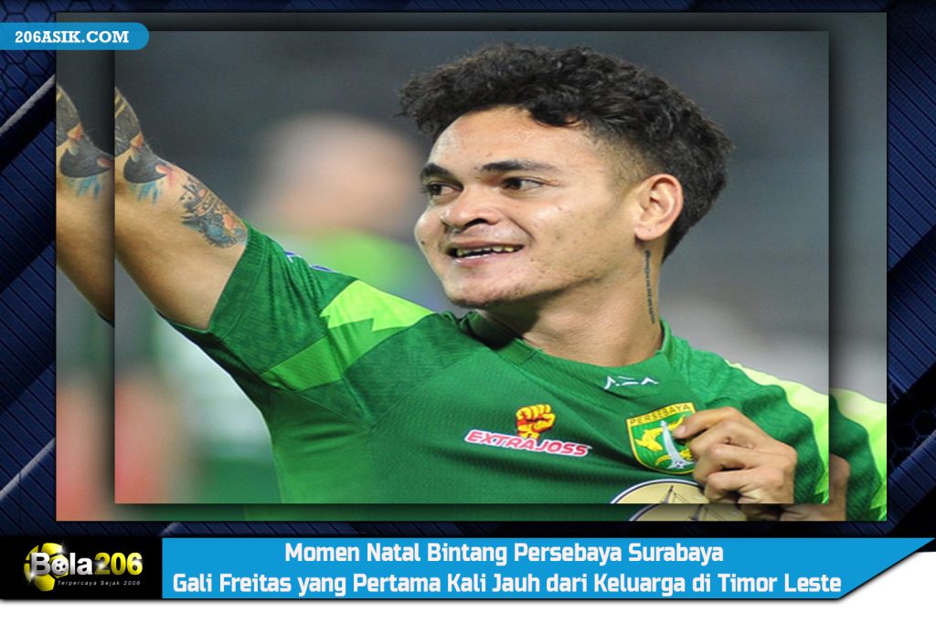 Momen Natal Bintang Persebaya Surabaya Gali Freitas yang Pertama Kali Jauh dari Keluarga di Timor Leste