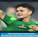 Momen Natal Bintang Persebaya Surabaya Gali Freitas yang Pertama Kali Jauh dari Keluarga di Timor Leste